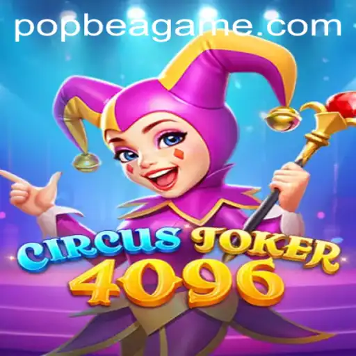 CircusJoker4096: The Game That Redefines Interactive Entertainment