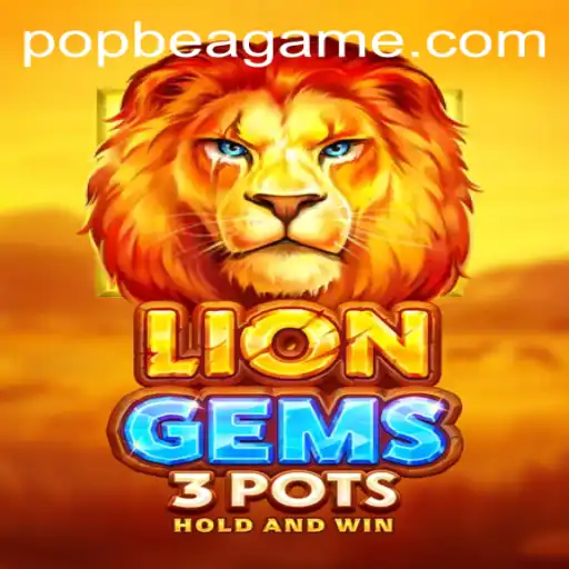 Discovering the Excitement of LionGems3pots: A Detailed Exploration