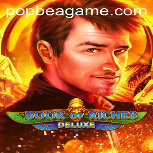 Discovering the Thrill of 'Book of Riches Deluxe'